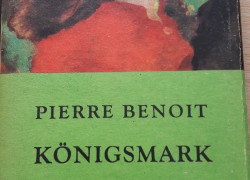 Pierre Benoit: Konigsmark