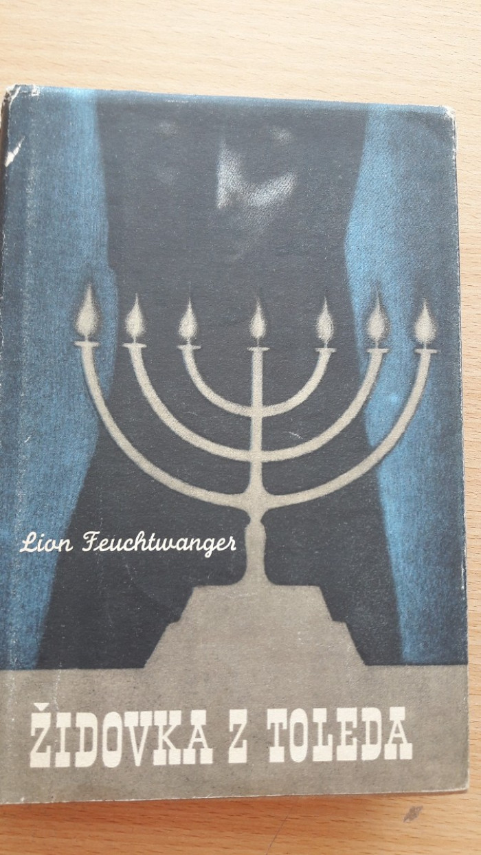 Lion Feuchtwanger: Židovka z Toleda