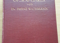 Der neue opernführer von Dr. Heinz Wichmann