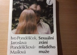 Ivo Pondělíček, Jaroslava Pondělíčková-Mašlová: Sexuální zrání mladého muže: