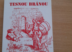 Tesnou bránou 2003 a 2005