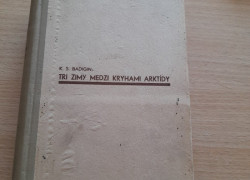 K. S. Badigin: Tri zimy medzi kryhami Arktídy