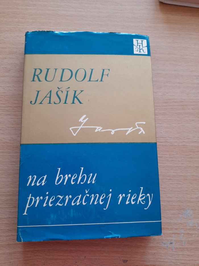 Rudolf Jašík: Na brehu priezračnej rieky