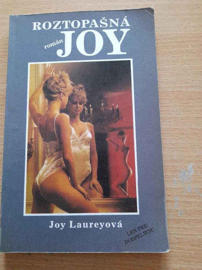 Joy Laureyová: Roztopašná Joy