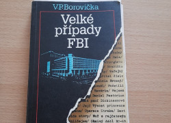 V. P. Borovička: Velké případy FBI 
