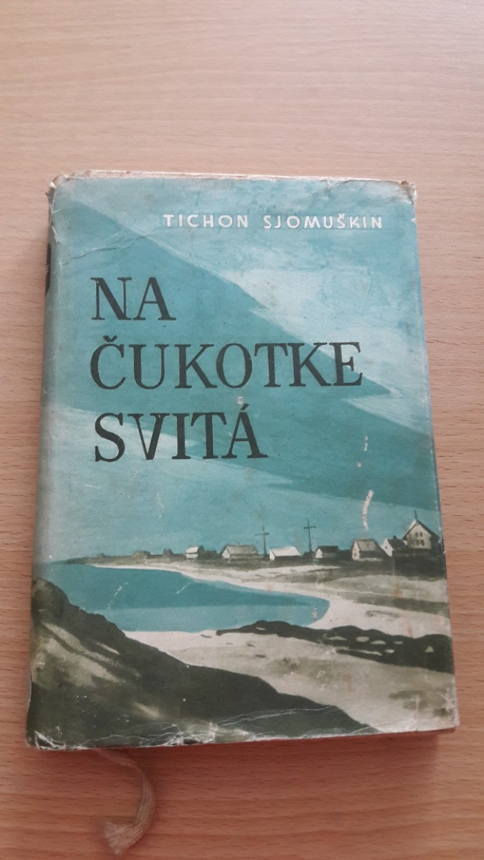 Tichon Sjomuškin: Na Čukotke svitá