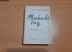 Dr. Edvard Beneš: Mnichovské dny