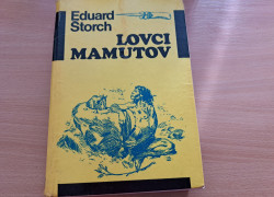 Eduard Štorch: Lovci mamutov