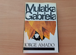 Jorge Amado: Mulatka Gabriela