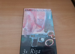 Andris Kolbergs: 3x Riga
