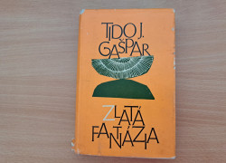 Tido J. Gašpar: Zlatá fantázia