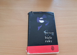 Jozef Horák: Biele ruky