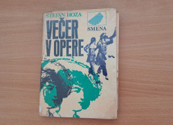 Štefan Hoza: Večer  v opere