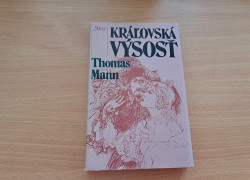 Thomas Mann: Kráľovská výsosť