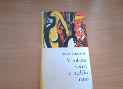 Alan Sillitoe: V sobotu večer, v nedeľu ráno