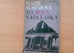 Marie Susiniová: To bola naša láska