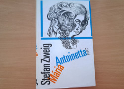 Stefan Zweig: Mária Antoinetta