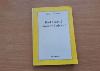 1-kniha-lubichová-chiara-keď-stratiť-znamená-získať